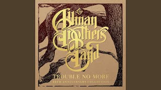 Miniatura de vídeo de "The Allman Brothers Band - Never Knew How Much (I Needed You)"