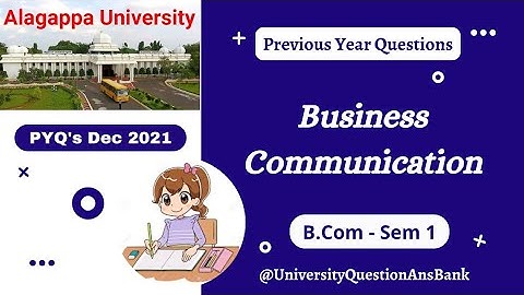 B Com 1st Year 2021 || Business Communication || Question Paper || Alagappa University || Dec 2021