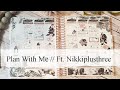 Plan With Me // Ft. Nikkiplusthree