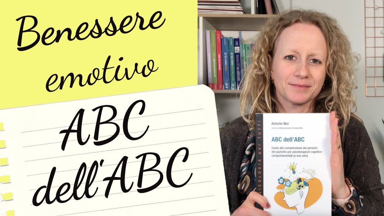ABC dell'ABC: un libro per imparare a gestire pensieri, emozioni e comportamenti | Recensione