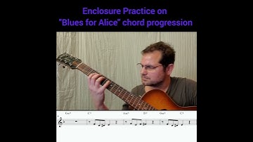 Enclosure practice on BLUES FOR ALICE chord progression