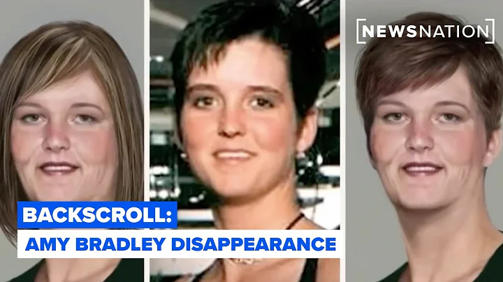 Amy Bradley disappearance: New leads, lingering questions in missing woman case | Backscroll