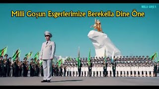 Milli Goşun Esgerlerimize Berekella Dine Öne