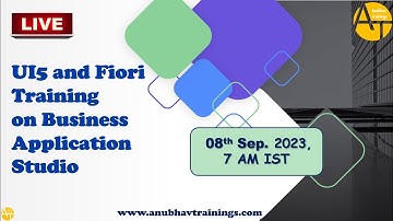 SAP UI5 and Fiori Demo 8 Sep 2023 / 7 AM IST | contact@anubhavtrainings.com