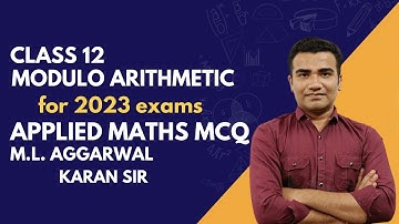 Modulo Arithmetic MCQs | Class 12 Applied Maths MCQs | Applied Mathematics MCQs | Important MCQs