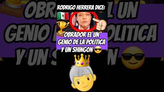 ⚡️Rodrigo Herrera Reconoce los Programas Sociales como el Gran acierto de AMLO #news #sheinbaum #4t