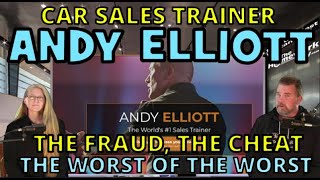 WHY ANDY ELLIOITT IS THE WORST OF THE WORST: ALL THINGS WRONG WITH CAR DEALERSHIPS The Homework Guy