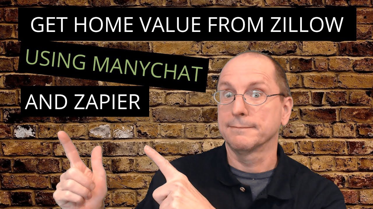 How to use ManyChat and Zapier to get a Home Value from Zillow YouTube