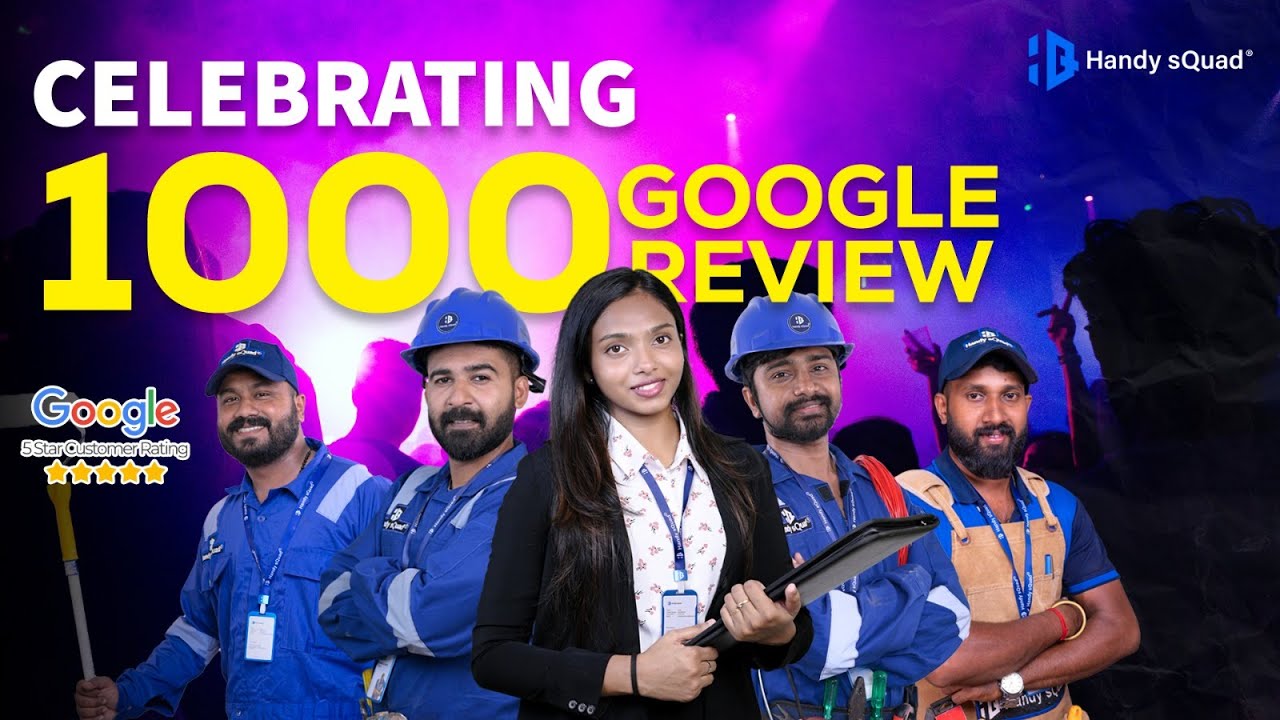 🎉 Exciting Milestone Alert! 🎉 Handy Squad Celebrates 1000 Google