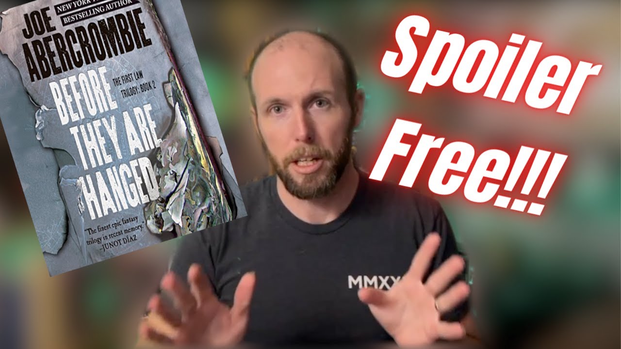 Before they are Hanged Review (No Spoilers)