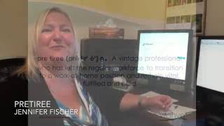 Wahve Jennifer Fischer loves being a pretiree