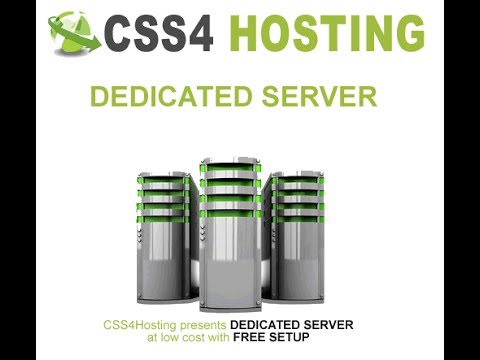 Looking For Dedicated Server : CSS4Hosting