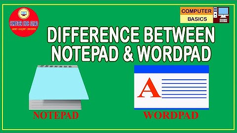 Difference between Notepad and Wordpad (Notepad vs Wordpad) computer code guard