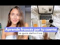Cómo aprender francés por tu cuenta (La guía definitiva) 🇫🇷 📓