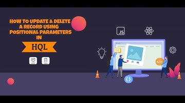 Hibernate (Part-7): How to Use Positional Parameters for Update & Delete in Hibernate HQL