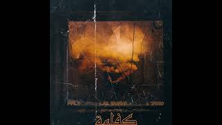 MALI x AK DAWSHA x JAKSO - KAFA2A | كفاءة (Prod.by mello)
