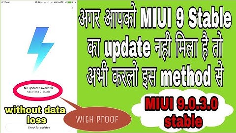 Update Now to stable MIUI 9.0.3.0 if not get update