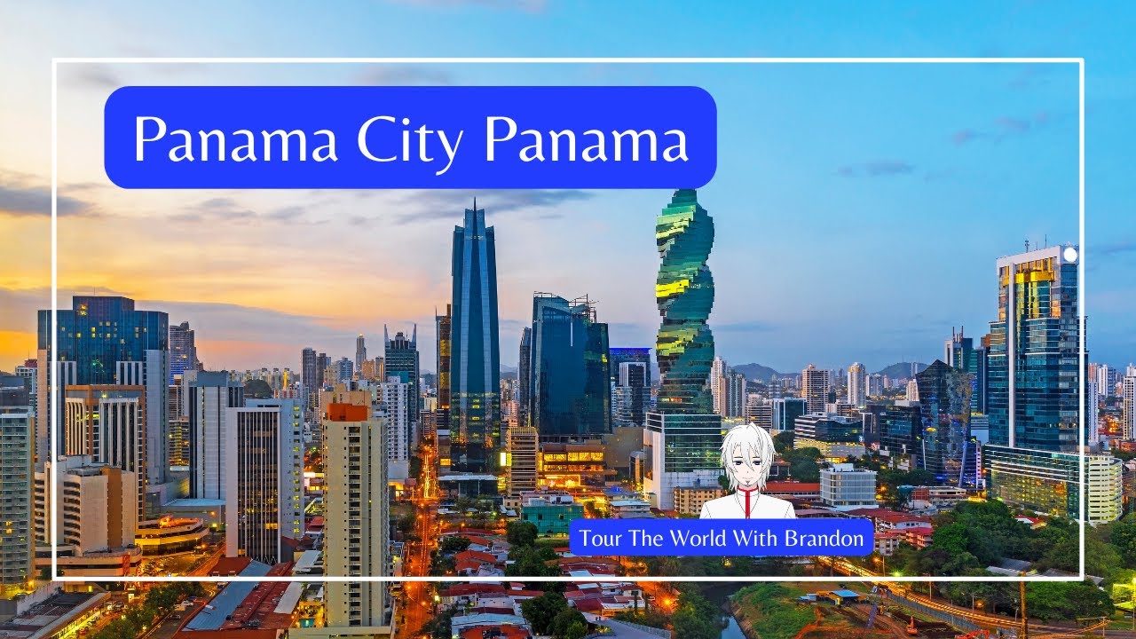 Panama City Panama YouTube