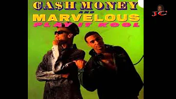 Dj Cash Money & Marvelous  - Play  It Cool