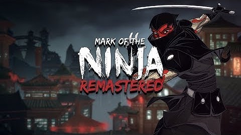 Mark of the Ninja Remastered Stage 5: The Fall of Hessian Tower