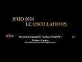 IPHO 2014 | LC OSCILLATIONS PROBLEM | EMI