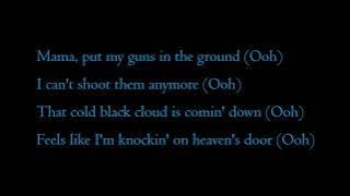 Guns N' Roses - Knockin' On Heaven's Door (Lyrics)