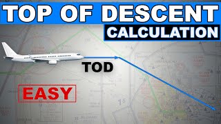 TOP OF DESCENT CALCULATION | When to start your descent