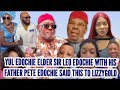 YUL EDOCHIE ELDER SIR LEO EDOCHIE WITH HIS FATHER PETE EDOCHIE SAID THIS TO LIZZYGOLD