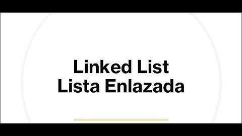 Listas Simplemente Enlazadas en JavaScript - Parte 1