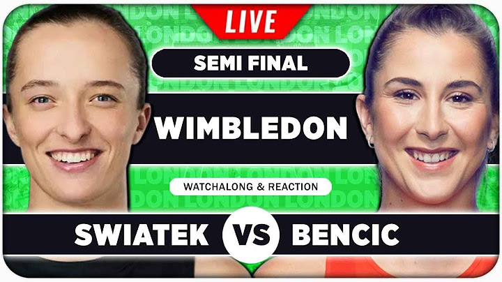 SWIATEK vs BENCIC • Wimbledon 2025 SF • LIVE Tennis Watchalong