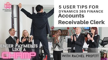 5 Tips for the Accounts Receivable Clerk: Enter payments like a champ