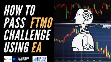 How To Pass the FTMO Challenge | Using FTMO EA | 90% Pass Rate