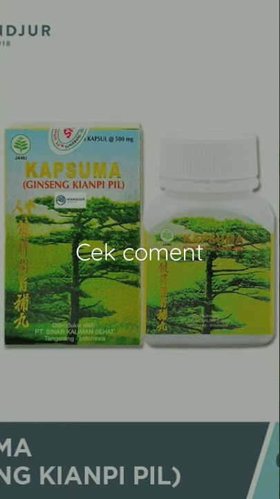 Kapsuma (Ginseng Kianpi Pil) - Penambah Nafsu Makan dan Berat Badan