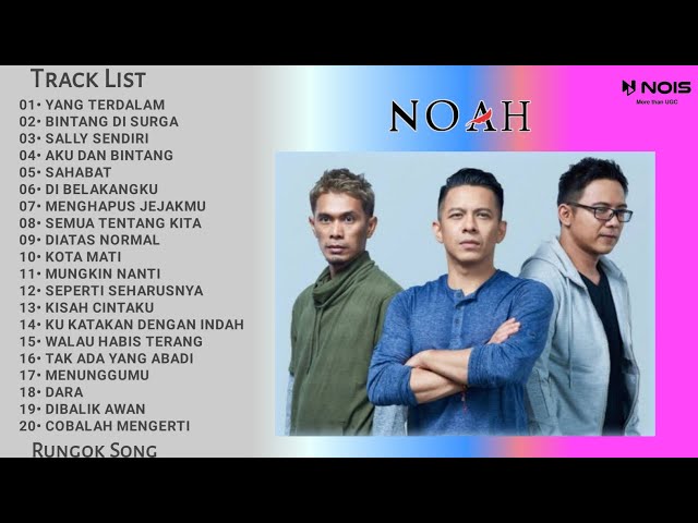 YANG TERDALAM - NOAH FULL ALBUM class=