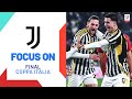 Watch Out for Juventus | Focus On | Coppa Italia Frecciarossa 2023/24