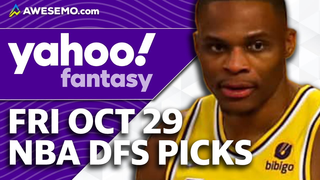 Yahoo Daily Fantasy Basketball Strategy & DFS Picks Tonight 10/29 YouTube