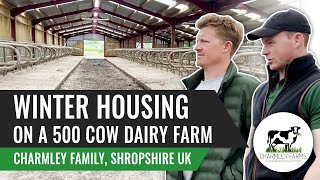 Winter Housing on a 500 cow Dairy Farm, Charmley Family, Shropshire UK