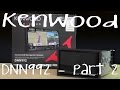 Kenwood DNN992 - Part 2 - Out Of The Box