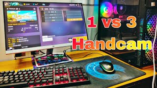 Pc handcam gameplay | 1 vs 3 Custom with pc handcam | free fire gameplay | MHS FF