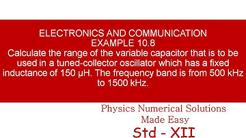 STANDARD XII - ELECTRONICS AND COMMUNICATION - EXAMPLE 10.8