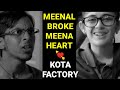 meenal broke heart of meenal 🥺🥺 kota factory #tvf#neet#kotafactory#jee#iit#sad#love#sadstatus