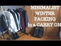 Packing light for winter travel | Minimalist winter packing in a carry on
