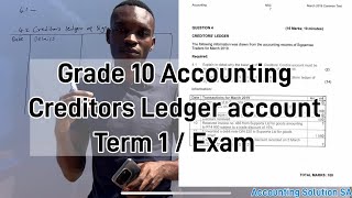 Grade 10 Accounting | Creditors Ledger Accounts | Term 2