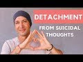 Detachment From Health Anxiety, Suicidal Thoughts, And Your Shadow