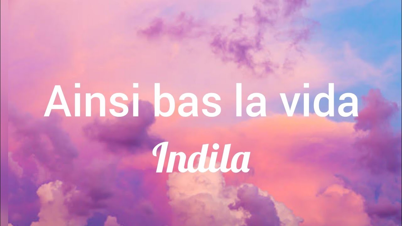 Индила ainsi la vida. Ainsi bas la vida исполнитель Indila. Ainsi bas la vida Indila текст. Ainsi bas la vida клип. Indila ainsi bas la vida перевод.