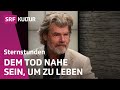 Reinhold Messner - der Grenzgänger | Sternstunde Philosophie | SRF Kultur