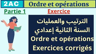 Maths biof: ordre et opérations 2ème année collège- exercices corrigés-Partie1