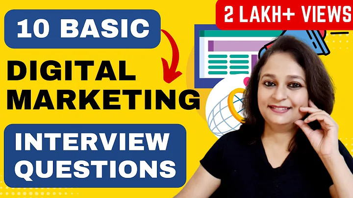 10 Basic Digital Marketing Interview Questions - For Freshers & Experienced | With Sample Answers