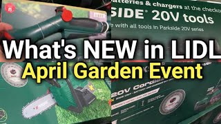 WHATS NEW Lidl Parkside Garden Event April 2025 - Middle of Lidl