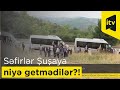 ABŞ, Fransa və Rusiya səfirləri Şuşaya niyə getmədilər?!